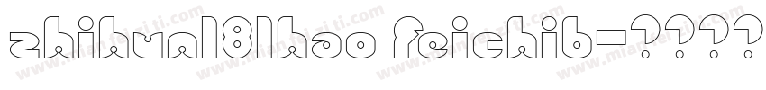 zhihun181hao feichib字体转换